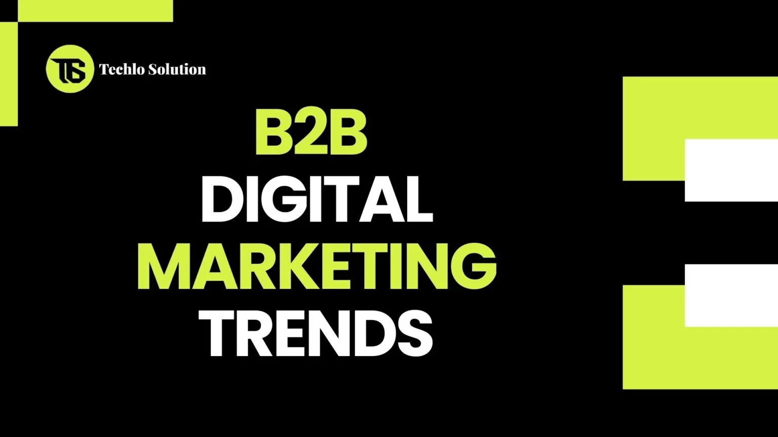 B2B Digital Marketing Trends 2026
