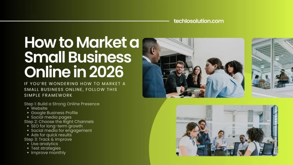 How to Market a Small Business Online in 2026