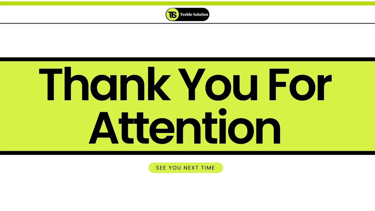 Thanks for Techlo solution