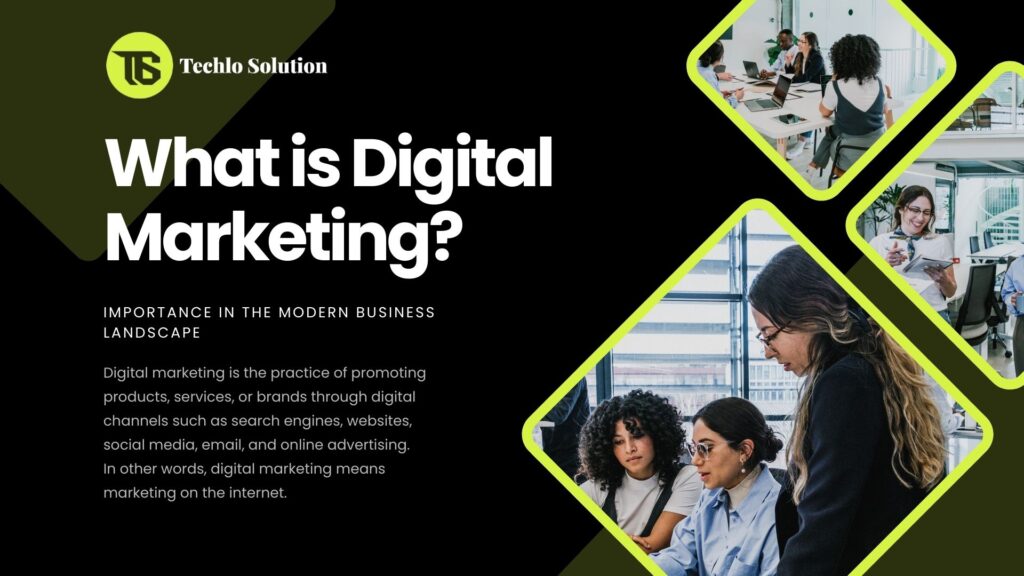 What Is Digital Marketing