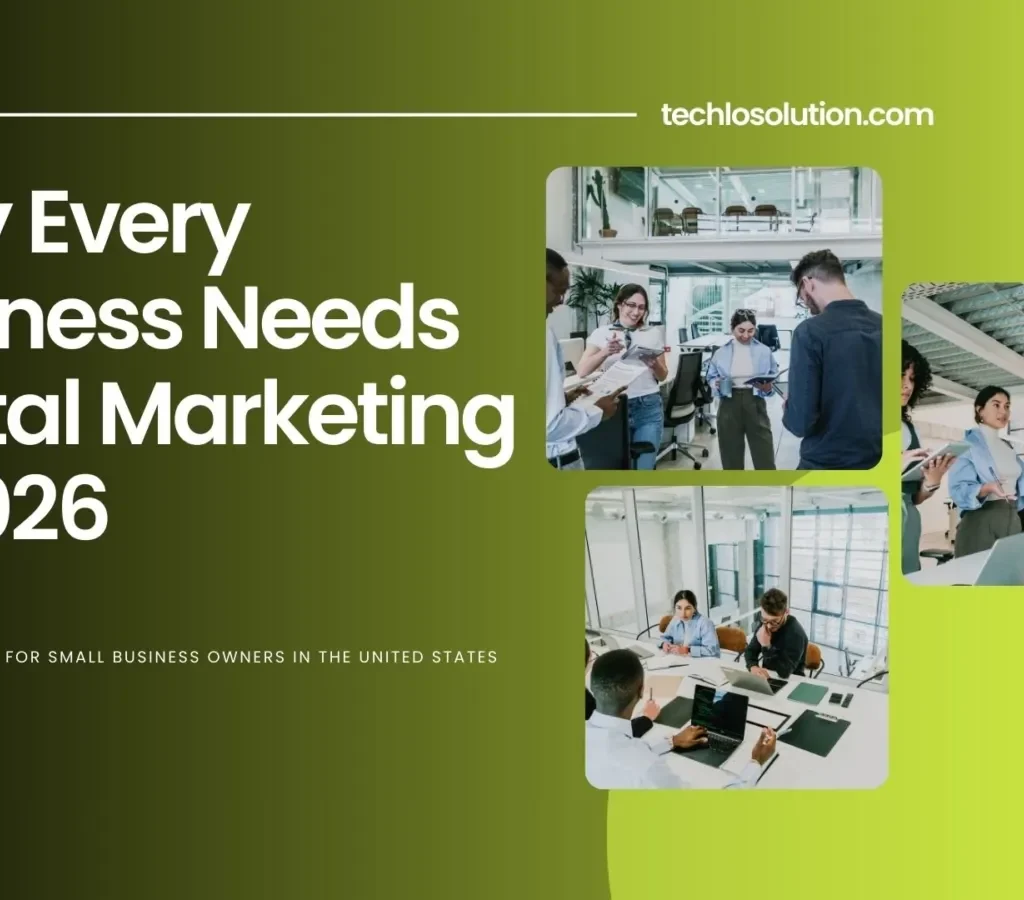 Why Every Business Needs Digital Marketing
