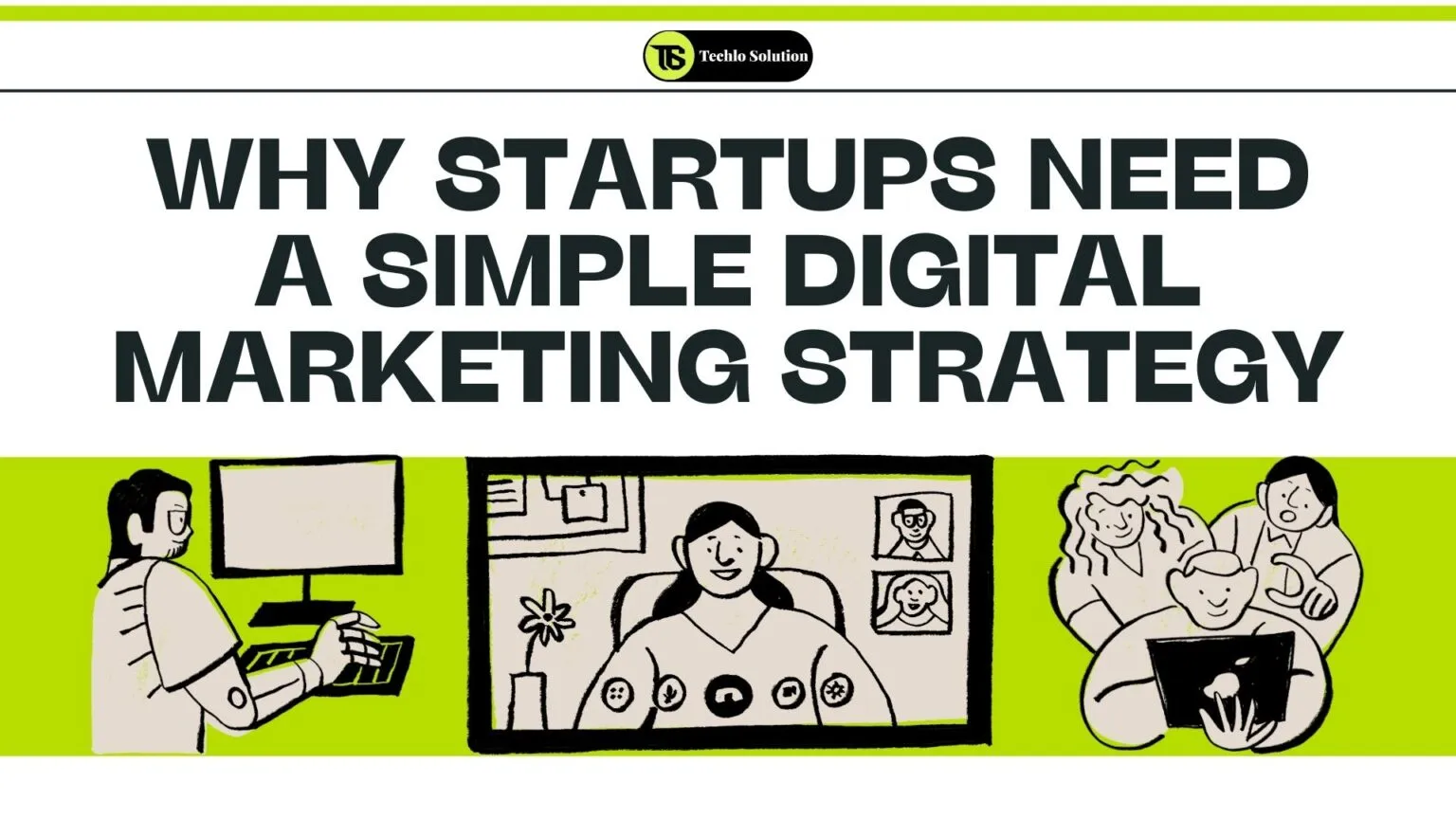 Why Startups Need a Simple Digital Marketing Strategy in 2026