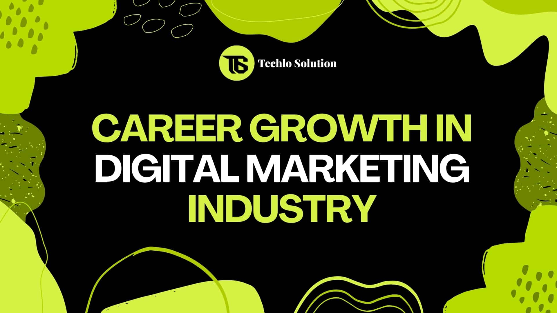 The career growth in the digital marketing industry is exciting. Start as a specialist, move to manager in 2–4 years, then director or consultant. Specialize in AI, analytics, or performance marketing for faster raises.