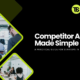 Learn how to do competitor analysis for startups in 2026. Discover tools, strategies, and steps to outperform competitors and grow your business.
