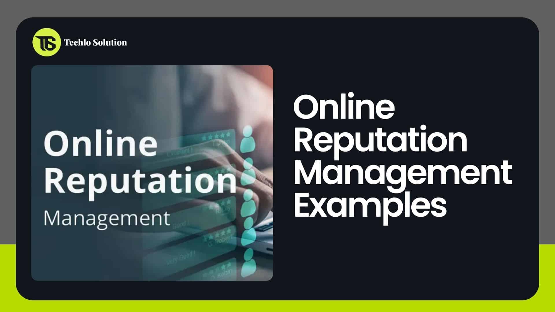 Online Reputation Management Examples