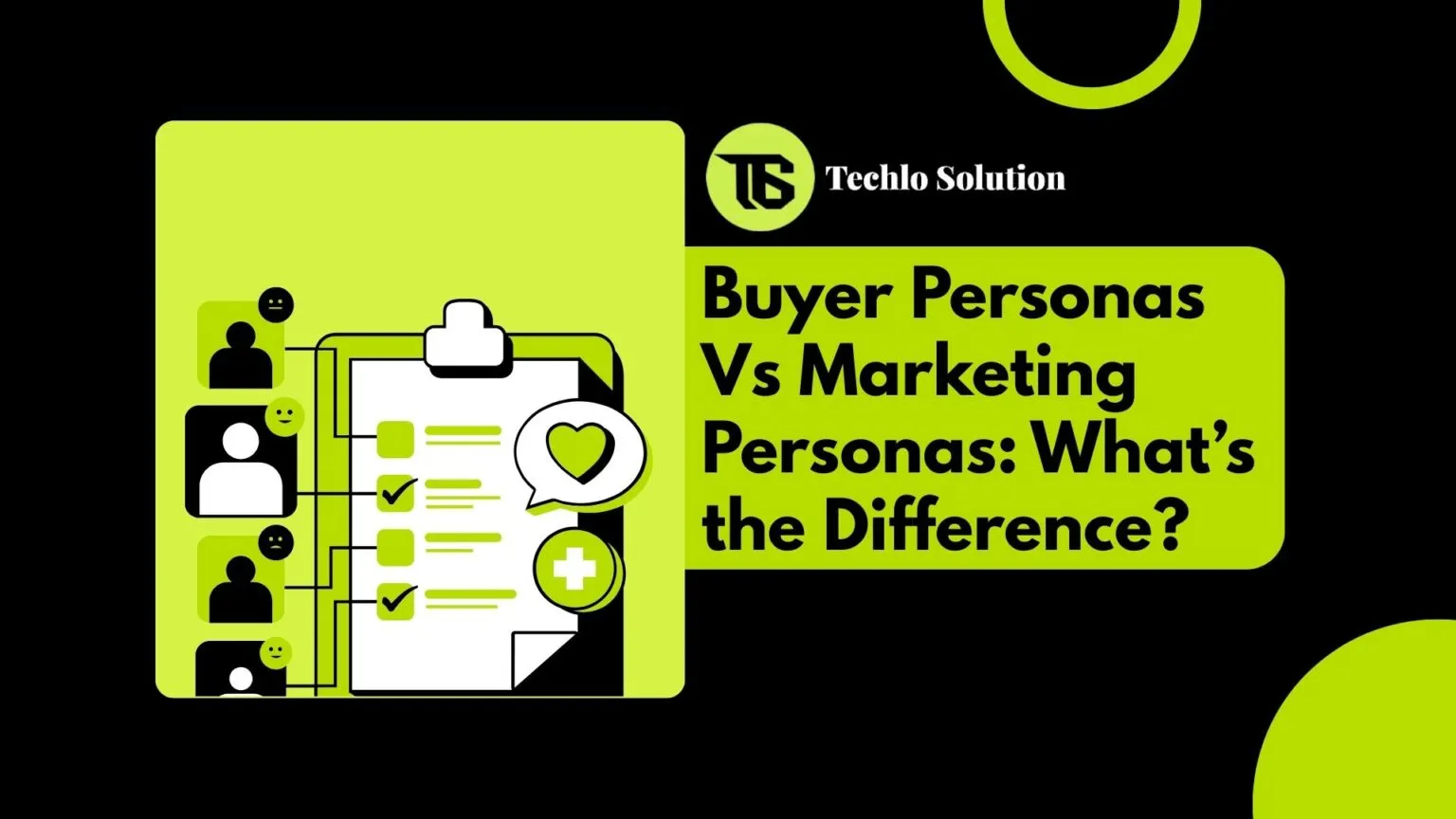 Buyer Personas vs Marketing Personas What’s the Difference