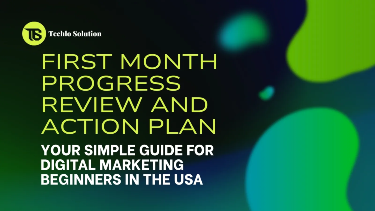 First-Month-Progress-Review-and-Action-Plan-Your-Simple-Guide-for-Digital-Marketing-Beginners-in-the-USA