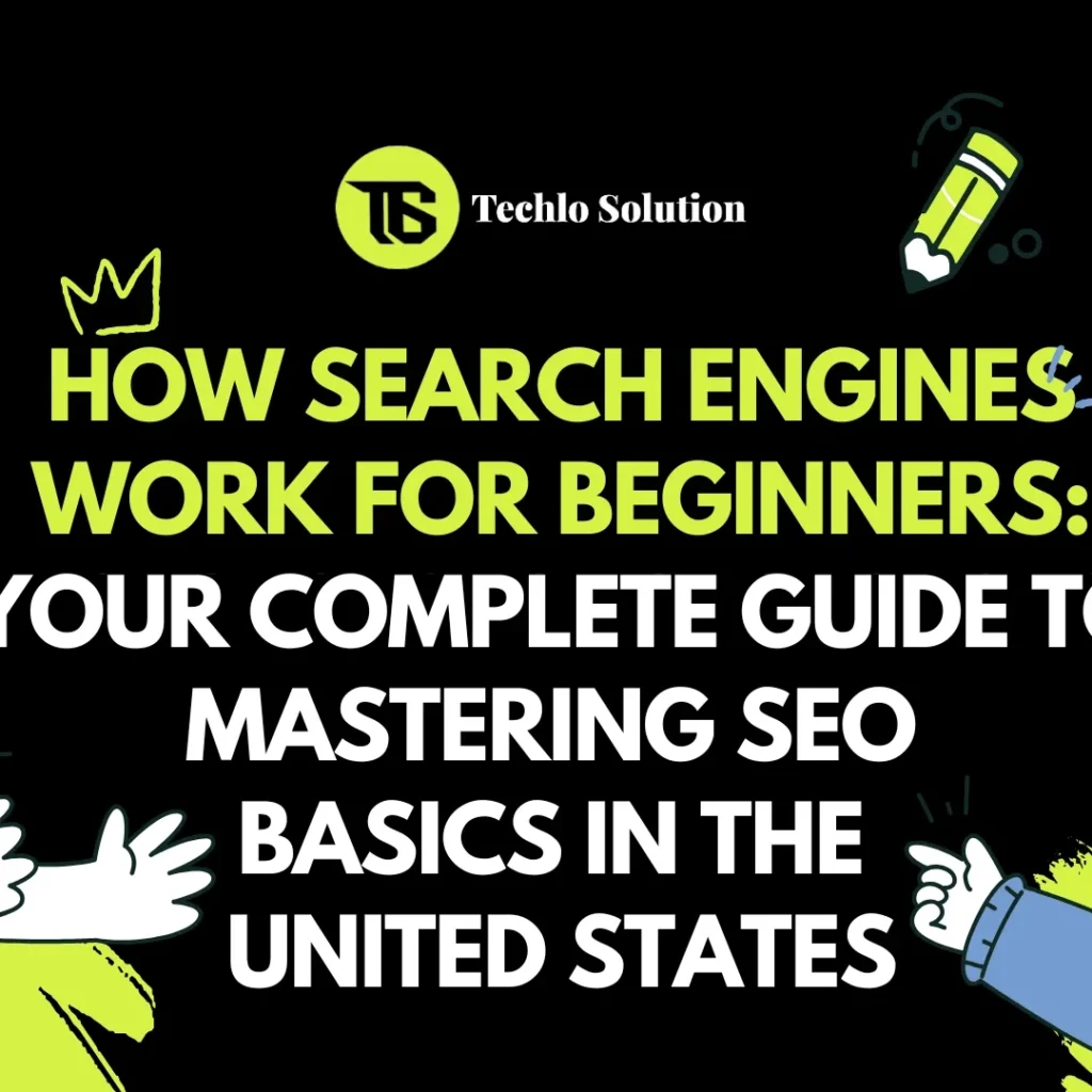 how search engines work for beginners USA 2026
