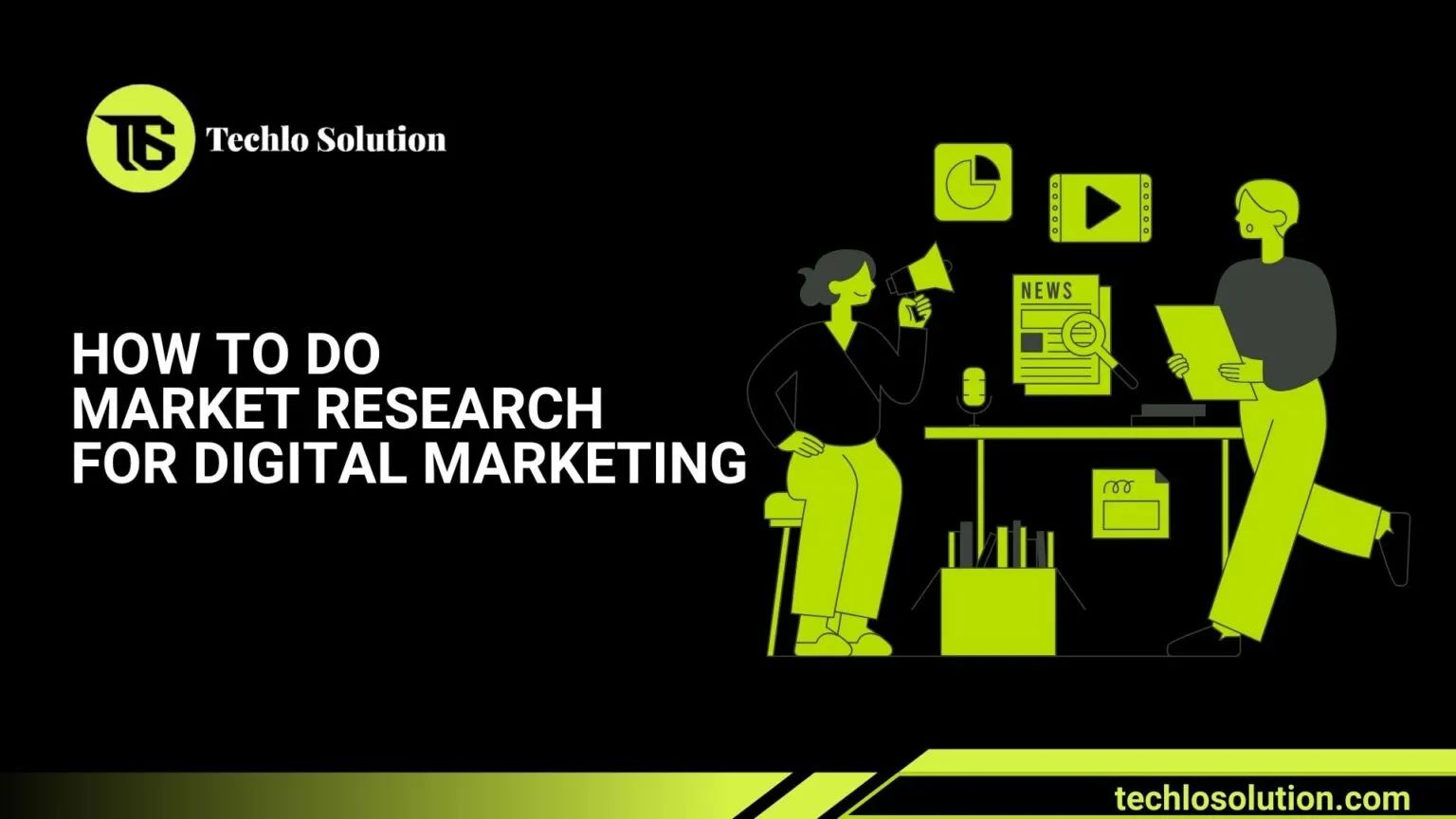 How to Do Market Research for Digital MarketingHow to Do Market Research for Digital Marketing