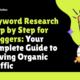 Keyword Research Step by Step for Bloggers