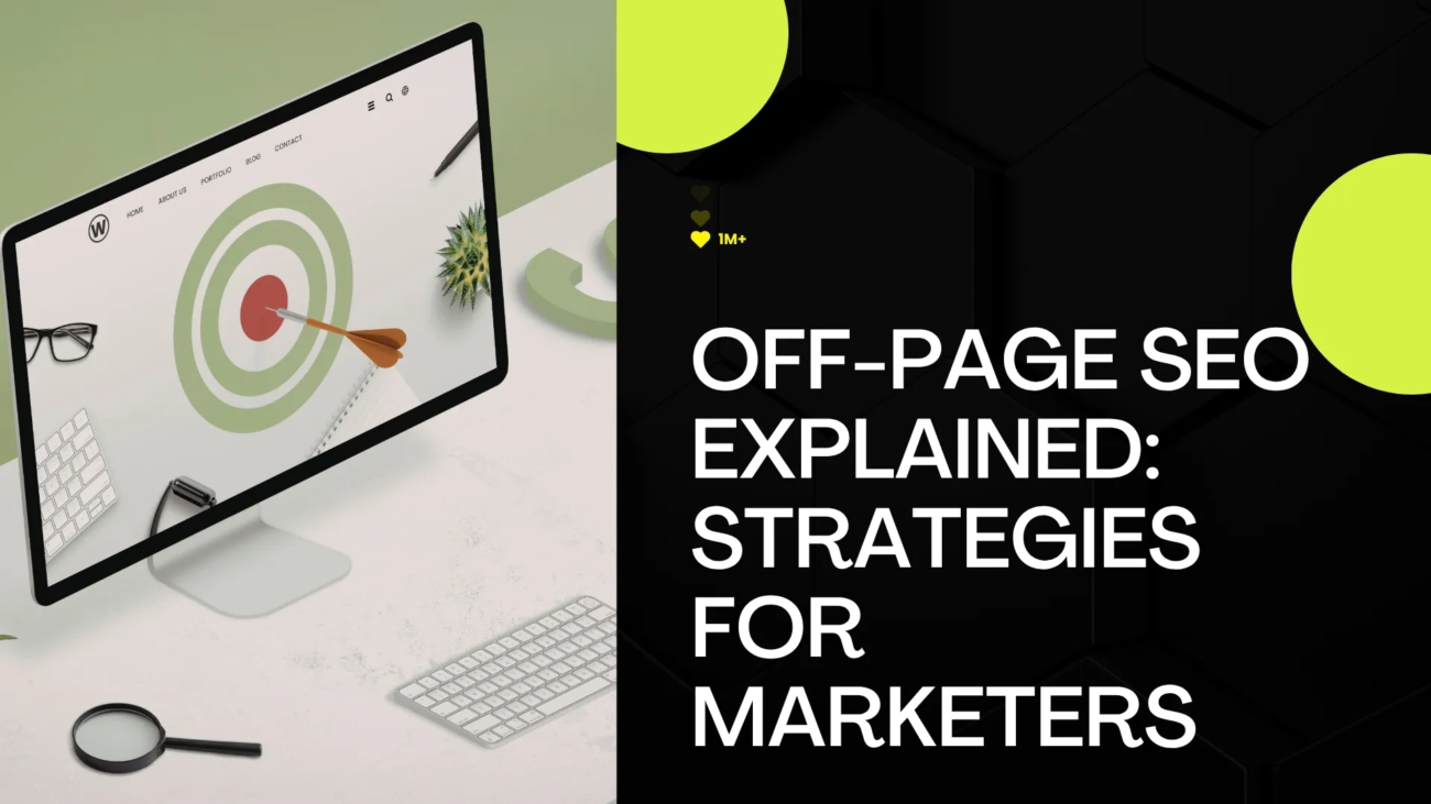 Off-Page SEO Explained: Strategies for Marketers